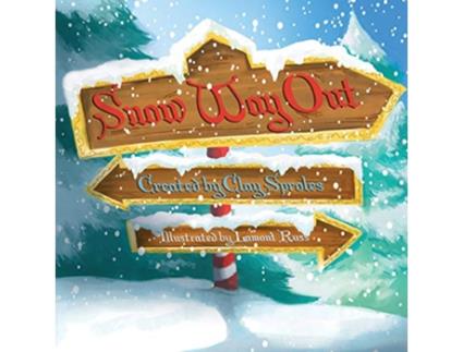 Livro Snow Way Out A Christmas Story de Clay Sproles (Inglês)
