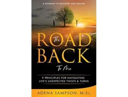 Livro The Road Back to Me 9 Principles for Navigating Lifes Unexpected Twists Turns de Adena Sampson (Inglês)