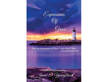 Livro Expressions Of Grace de Janiel E Youngblood (Inglês)