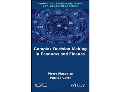 Livro Complex DecisionMaking in Economy and Finance de Patrick Corsi e Pierre Massotte (Inglês - Capa Dura)