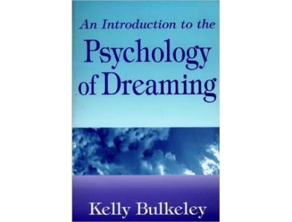 Livro Introduction to the Psychology of Dreaming de Kelly Bulkeley Phd (Inglês)