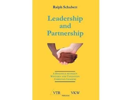 Livro Leadership and Partnership de Ralph Ipyana Schubert (Inglês)