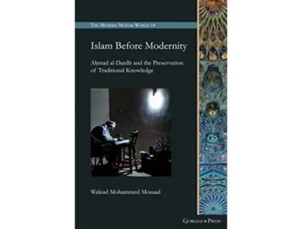 Livro Islam Before Modernity de Walead Mosaad (Inglês - Capa Dura)