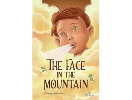 Livro The Face in The Mountain de Tolulope Okudolo (Inglês)