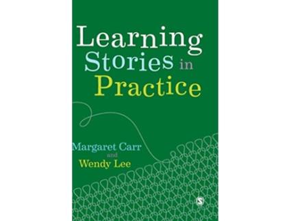 Livro Learning Stories in Practice de Margaret Carr e Wendy Lee (Inglês - Capa Dura)