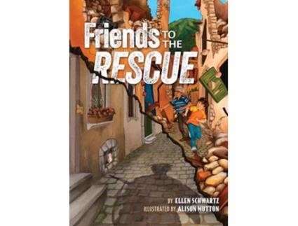Livro Friends to the Rescue de Ellen Schwartz (Inglês - Capa Dura)