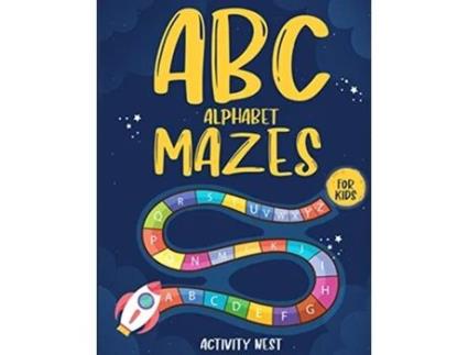 Livro ABC Alphabet Mazes For Kids de Activity Nest (Inglês)