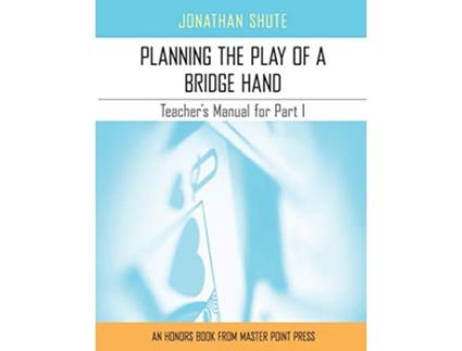 Livro Planning the Play A Teachers Manual for Part I de Jonathan Shute (Inglês)