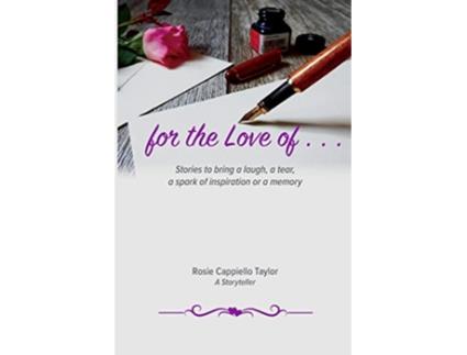 Livro for the Love of de Rosie C Taylor (Inglês)