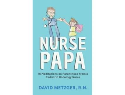 Livro Nurse Papa de David Metzger (Inglês)