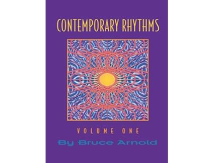 Livro Contemporary Rhythms Volume One de Bruce E Arnold (Inglês)
