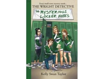 Livro The Mysterious Locker Notes The Wright Detective de Kelly Swan Taylor (Inglês)