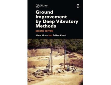 Livro Ground Improvement by Deep Vibratory Methods de Klaus Kirsch e Fabian Kirsch (Inglês - Capa Dura)