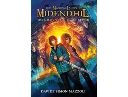 Livro The Magical Lands of Midendhil The Mission of the Last Keeper The Midendhil Saga de Davide Simon Mazzoli (Inglês)