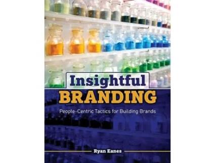 Livro Insightful Branding de Eanes Ryan S (Inglês)