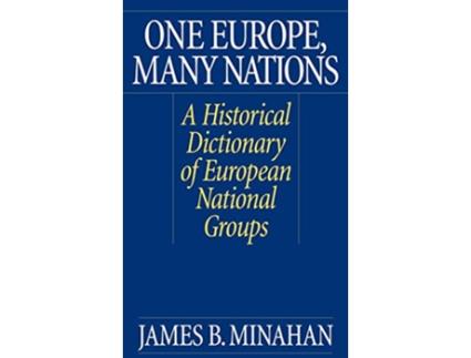 Livro One Europe, Many Nations de James B Minahan (Inglês - Capa Dura)