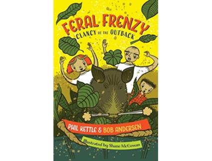 Livro Feral Frenzy Clancy of the Outback series de Phil Kettle Bob Andersen (Inglês)