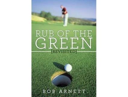 Livro Rub of the Green Revisited de Bob Arnett (Inglês)