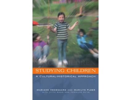 Livro Studying Children A CulturalHistorical Approach de Marianne Hedegaard (Inglês)