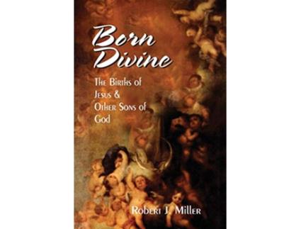 Livro Born Divine de Robert J Miller (Inglês)