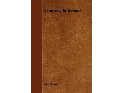 Livro A Journey in Ireland de Wilfrid Ewart (Inglês)