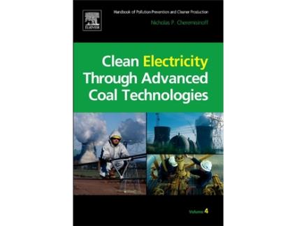 Livro Clean Electricity Through Advanced Coal Technologies de Nicholas P Cheremisinoff Consulting Engineer (Inglês - Capa Dura)
