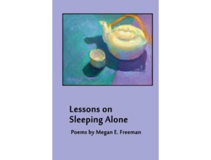 Livro Lessons on Sleeping Alone de Megan E Freeman (Inglês)