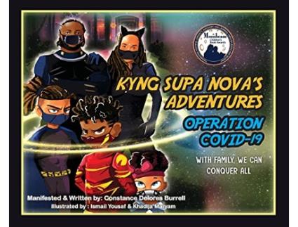 Livro Kyng Supa Novas Adventures Operation Covid19 with Family We Can Conquer All de Constance D Burrell (Inglês)