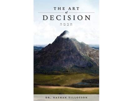 Livro The Art of Decision de NATHAN TILLOTSON (Inglês)