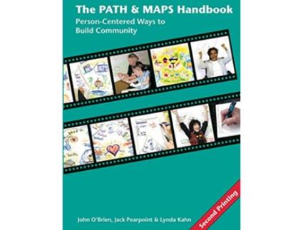 Livro The Path and Maps Handbook de John W OBrien Jack C Pearpoint Lynda D Kahn (Inglês)