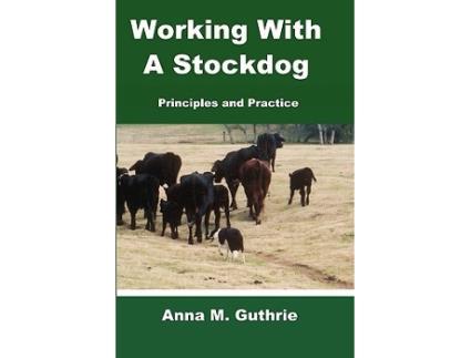 Livro Working with a Stockdog de Anna M Guthrie (Inglês)
