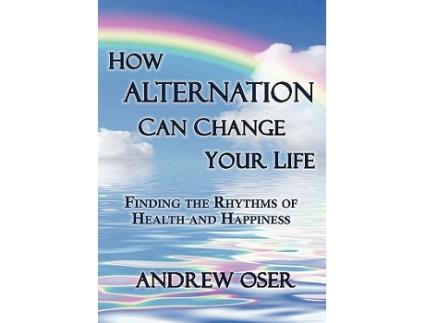 Livro How Alternation Can Change Your Life de Andrew Oser (Inglês)