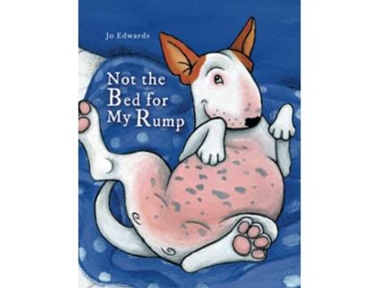 Livro Not the Bed for My Rump de Jo Edwards (Inglês)