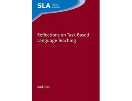 Livro Reflections on TaskBased Language Teaching Second Language Acquisition 125 Volume 125 de Dr Rod Ellis (Inglês)