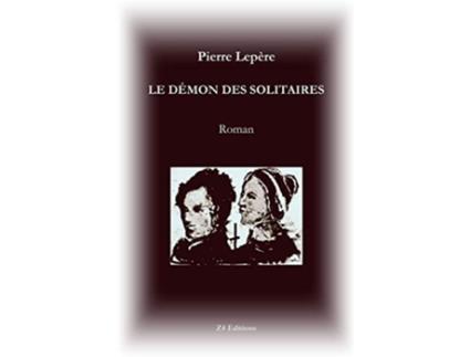 Livro Le démon des solitaires French Edition de Pierre Lepère (Francês)