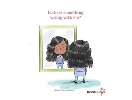 Livro Is there something wrong with me de Maria Uribe (Inglês)