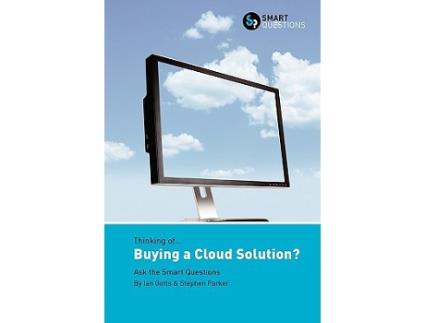 Livro Thinking Of Buying a Cloud Solution Ask the Smart Questions de Ian Gotts Stephen JK Parker (Inglês)