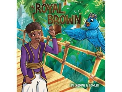 Livro Royal Brown de Jasmine Elise Fowler (Inglês)