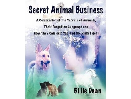 Livro Secret Animal Business de Billie Dean (Inglês)
