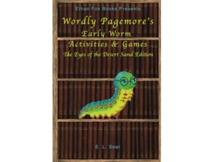 Livro Wordly Pagemores Early Worm Activities Games Ethan Fox Original Series de E L Seer (Inglês)