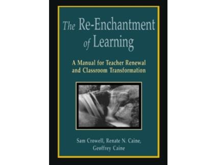 Livro ReEnchantment of Learning de Sam Crowell, Renate Nummela Caine et al. (Inglês)