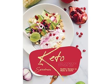 Livro Keto Diet Cookbook EveryDay 2021 Healthy Recipes to Make at Home de Sweetmoon (Inglês)