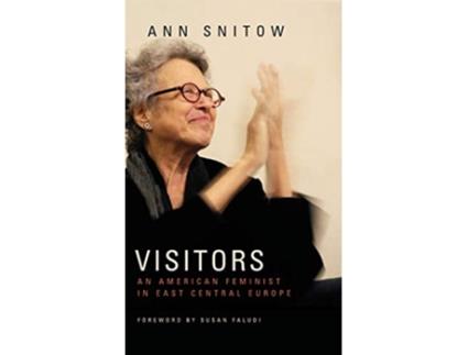 Livro Visitors de Ann Snitow (Inglês - Capa Dura)
