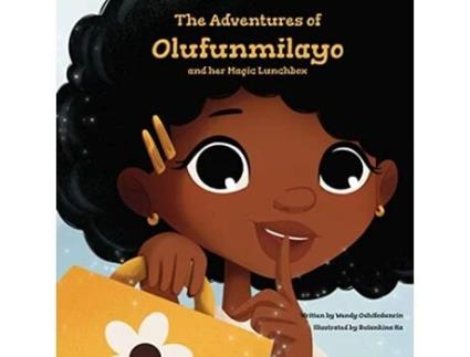 Livro The Adventures of Olufunmilayo and Her Magic Lunchbox de Wendy Oshifodunrin (Inglês)