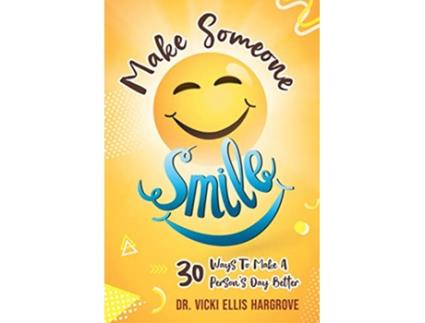 Livro Make Someone Smile de Vicki Ellis Hargrove (Inglês)