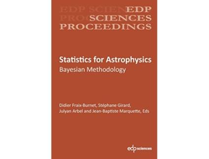 Livro Statistics for Astrophysics Bayesian Methodology de Fraixand (Inglês)