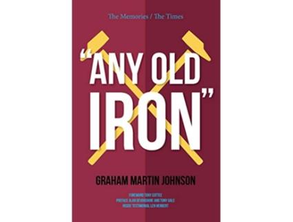 Livro Any Old Iron de Graham Martin Johnson (Inglês)