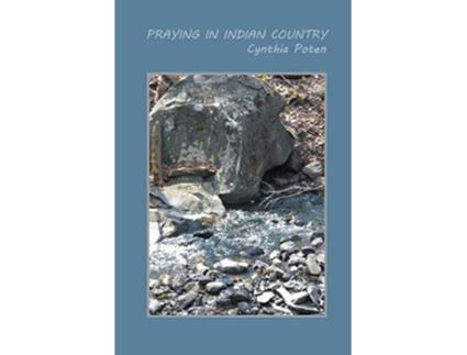 Livro Praying in Indian Country de Cynthia Poten (Inglês)
