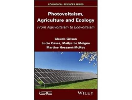 Livro Photovoltaism, Agriculture and Ecology de Claude Grison, Lucie Cases et al. (Inglês - Capa Dura)