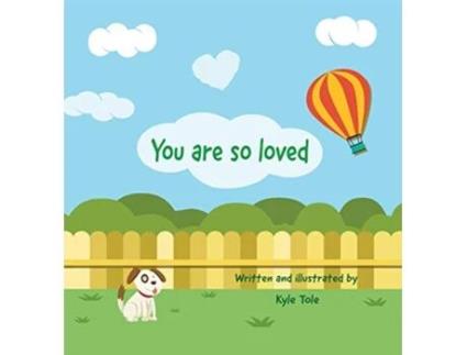 Livro You are so loved de Kyle Tole (Inglês)